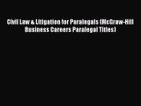 [Download PDF] Civil Law & Litigation for Paralegals (McGraw-Hill Business Careers Paralegal