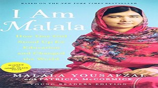 Read I Am Malala  How One Girl Stood Up for Education and Changed the World  Young Readers