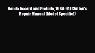 [PDF] Honda Accord and Prelude 1984-91 (Chilton's Repair Manual (Model Specific)) Download