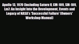 [PDF] Apollo 13 1970 (Including Saturn V CM-109 SM-109 Lm7: An Insight Into the Development