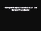 [PDF] Stratospheric Flight: Aeronautics at the Limit (Springer Praxis Books) Download Full
