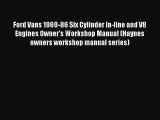 Book Ford Vans 1969-86 Six Cylinder In-line and V8 Engines Owner's Workshop Manual (Haynes