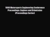 Book 1998 Motorsports Engineering Conference Proceedings: Engines and Drivetrains (Proceedings