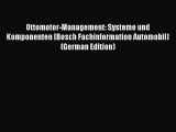 Ebook Ottomotor-Management: Systeme und Komponenten (Bosch Fachinformation Automobil) (German