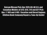 Ebook Datsun/Nissan Pick-Ups 1970-86: All U.S. and Canadian Models of 520 620 720 and D21 Pick-Ups