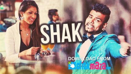 Shak - HD Video Song - Yaar Munish - Punjabi Latest Song - 2016