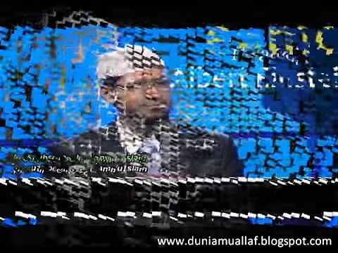 Dr. Zakir Naik Videos. Dr. Zakir Naik. Lecture on Islam and scientific theories