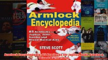 Download PDF  Armlock Encyclopedia 85 Armlocks for Jujitsu Judo Sambo  Mixed Martial Arts FULL FREE