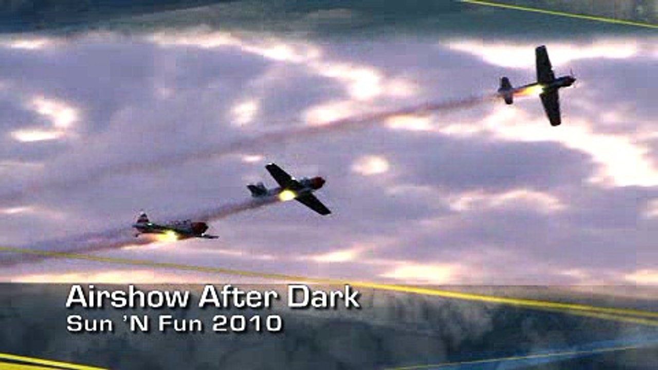 Sun 'n Fun 2010: Airshow After Dark