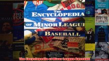 Download PDF  The Encyclopedia of Minor League Baseball FULL FREE