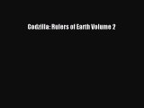 Read Godzilla: Rulers of Earth Volume 2 Ebook Free