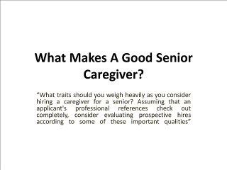 What Makes A Good Senior Caregiver?