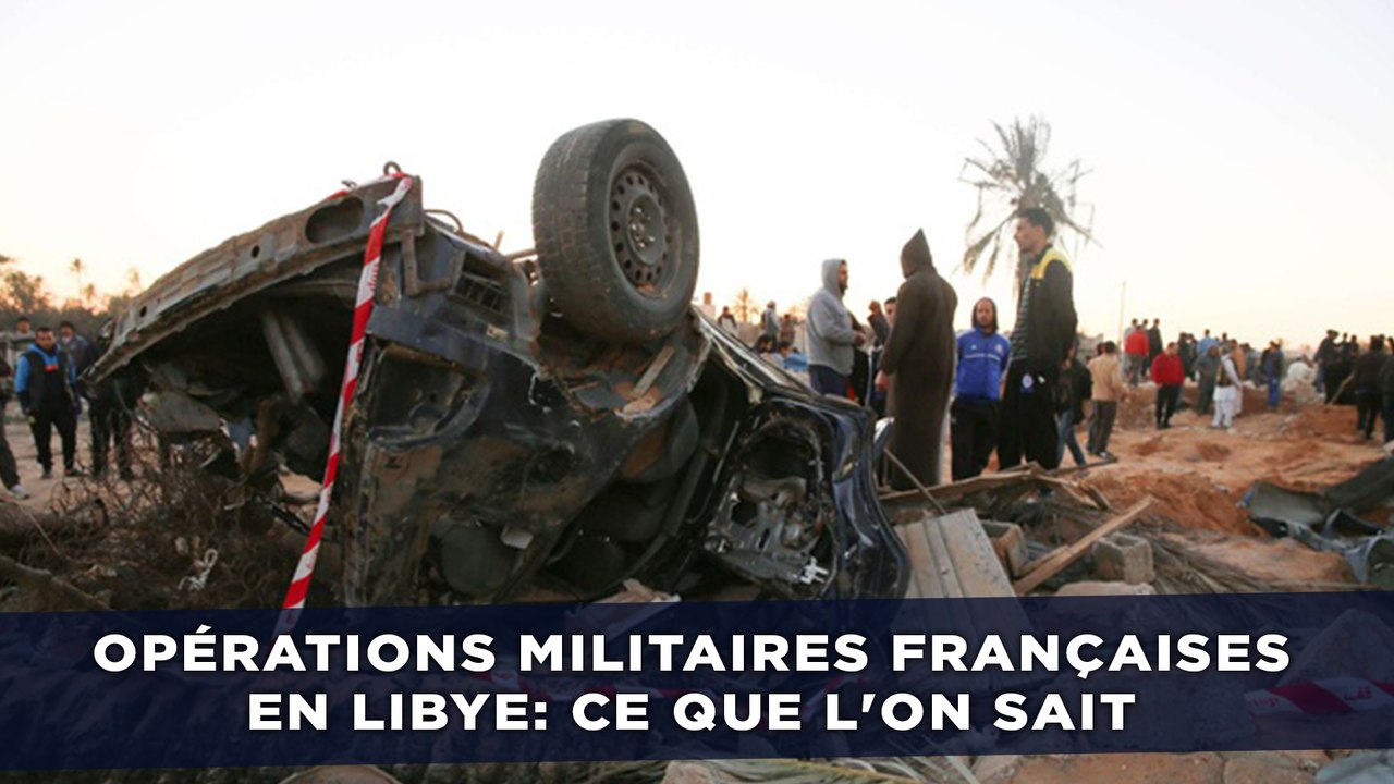 Opérations militaires françaises en Libye: Ce que l'on sait