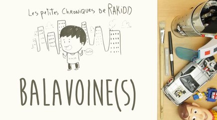 Les Petites Chroniques de Rakidd #09 : Balavoine(s)