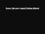Read Cuore: Libro per i ragazzi (Italian Edition) PDF Free