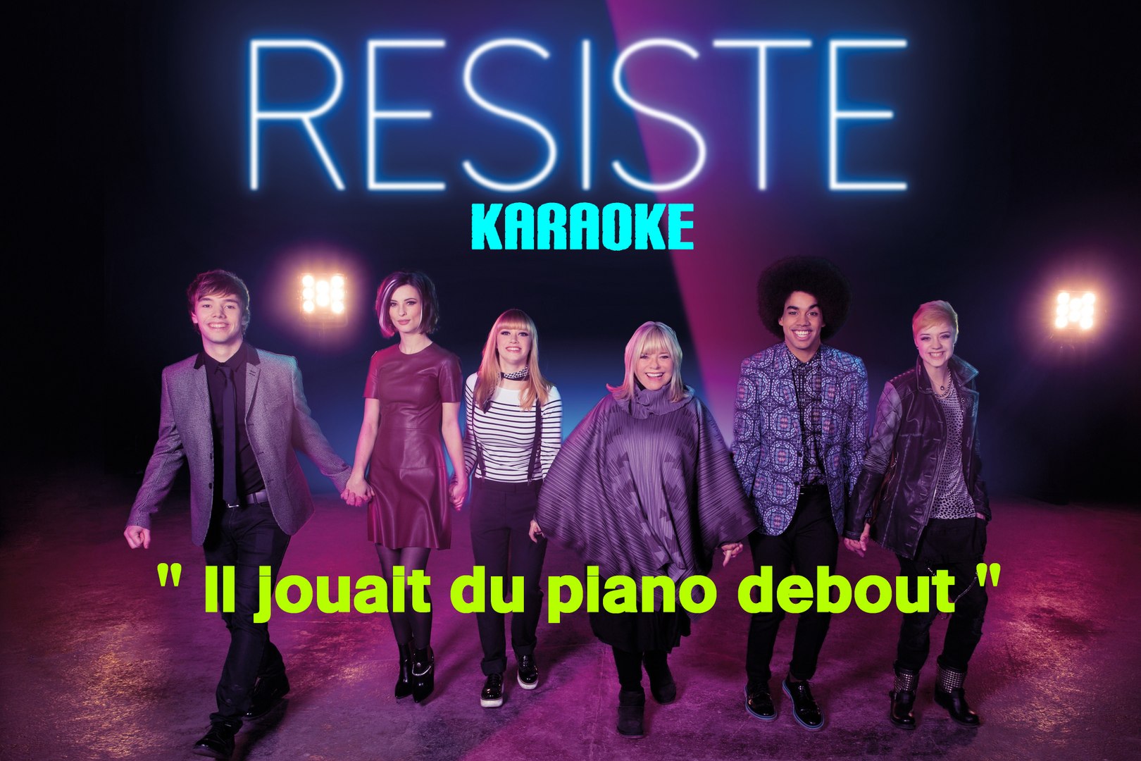 KARAOKE LA COMEDIE MUSICALE RESISTE - Il jouait du piano debout - Vidéo  Dailymotion
