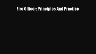 Read Fire Officer: Principles And Practice Ebook Free