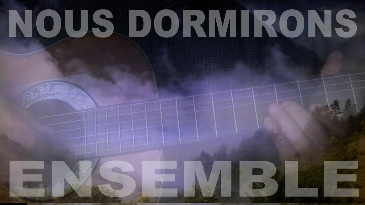 Nous dormirons ensemble. Aragon, Ferrat    la guitare des copains d'accord's
