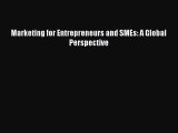 [PDF] Marketing for Entrepreneurs and SMEs: A Global Perspective Read Full Ebook