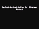PDF The Comic Cavalcade Archives Vol. 1 (DC Archive Editions) [PDF] Online