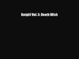 PDF Batgirl Vol. 3: Death Wish [PDF] Full Ebook