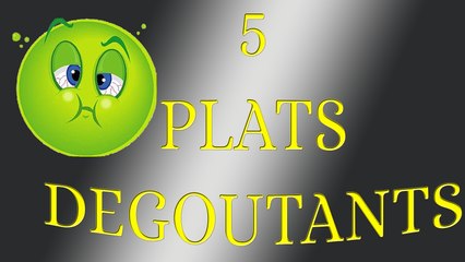 5 Plats dégoutants que vous n'aurez pas envie de goûter  -  Nomaé