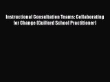 [PDF] Instructional Consultation Teams: Collaborating for Change (Guilford School Practitioner)