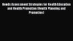 [PDF] Needs Assessment Strategies for Health Education and Health Promotion (Health Planning