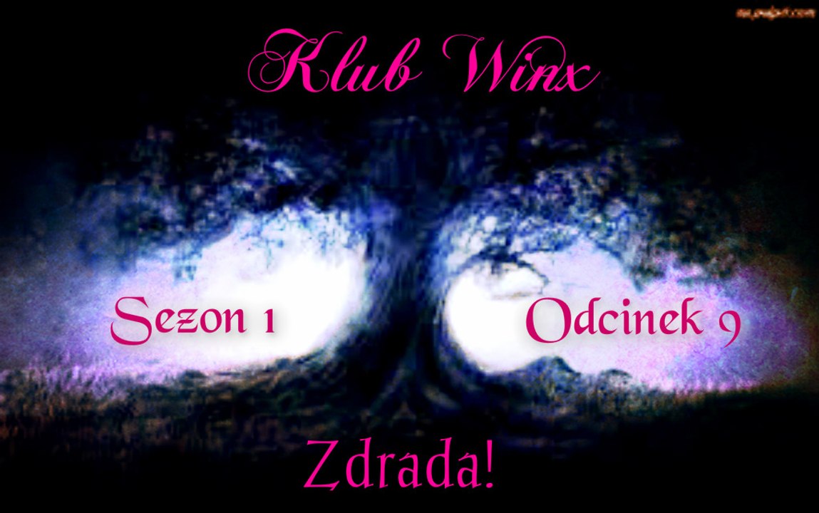 Klub Winx S01 Odc09 - Zdrada!