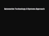 Read Automotive Technology: A Systems Approach Ebook Free