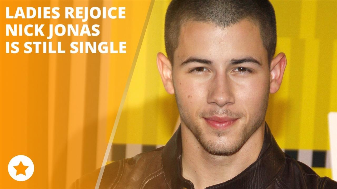 Nick Jonas is still very much single!