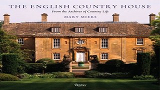 Download The English Country House  From the Archives of Country Life