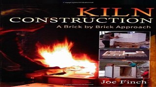 Download Kiln Construction  A Brick by Brick Approach