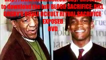 BLOOD SACRIFICE: BILL COSBYS BOULE OCCULT RITUAL SACRIFICE EXPOSED (DVD) feat Bobby Hemmit (HQ)