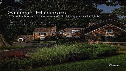 Download Stone Houses  Traditional Homes of R  Brognard Okie