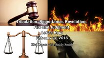 Tribulation, Repentance, Revelation, Fire and Judgment - Elvi Zapata with Buddy Smith