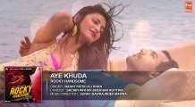 AYE KHUDA Full Song (Audio) | ROCKY HANDSOME | John Abraham, Shruti Haasan | Rahat Fateh Ali Khan Fun-online