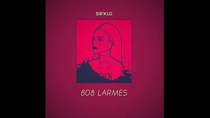 Sir'klo - 808 Larmes (Prod_ Jemi Black)