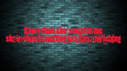 "My Girl Does E But She Doesn't Do Me"