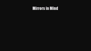 Read Mirrors in Mind Ebook Free