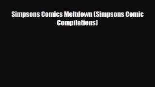 Download Simpsons Comics Meltdown (Simpsons Comic Compilations) Read Online