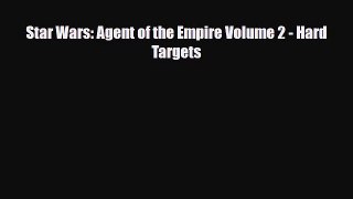 Download Star Wars: Agent of the Empire Volume 2 - Hard Targets Free Books