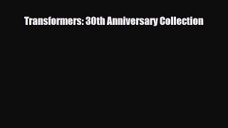 [Download] Transformers: 30th Anniversary Collection [Download] Online