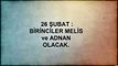 Kısmetse Olur 26 Şubat Neler Olacak Senaryo-9