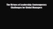 [PDF] The Virtues of Leadership: Contemporary Challenges for Global Managers Download Online