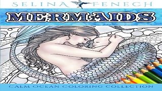 Read Mermaids   Calm Ocean Coloring Collection  Fantasy Art Coloring by Selina   Volume 2  Ebook