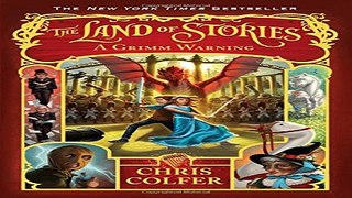Read The Land of Stories  A Grimm Warning Ebook pdf download