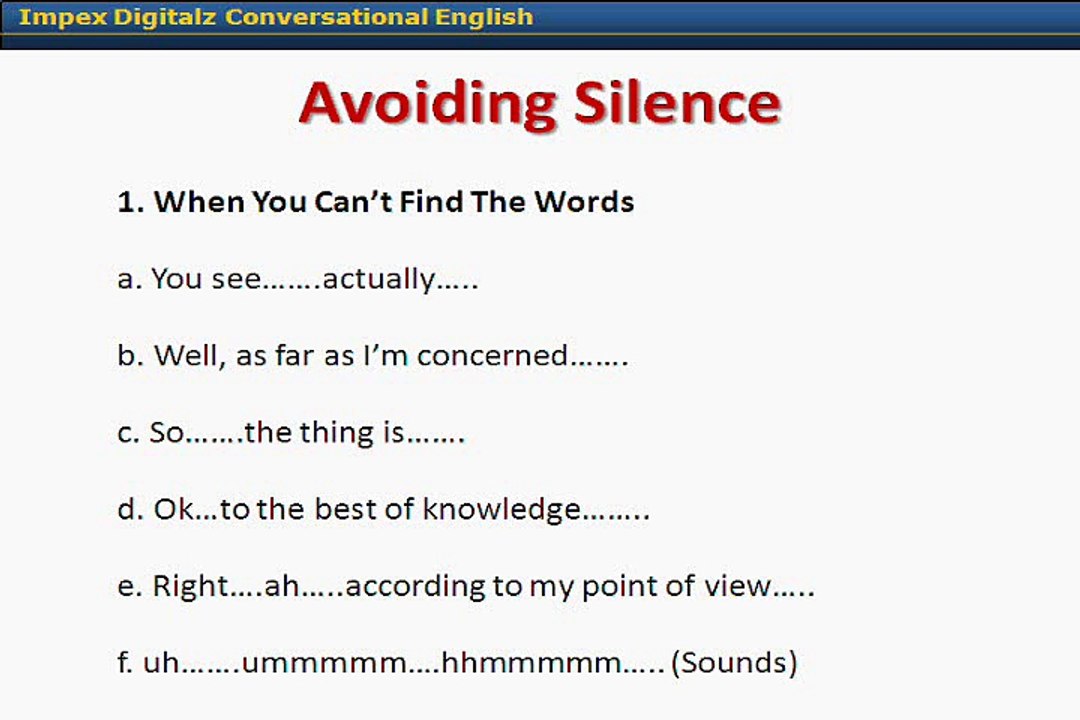 Learn English Language and understand basic English speaking in Urdu   9. Avoiding silence