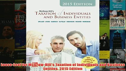 Download PDF  LooseLeaf for McGrawHills Taxation of Individuals and Business Entities 2015 Edition FULL FREE