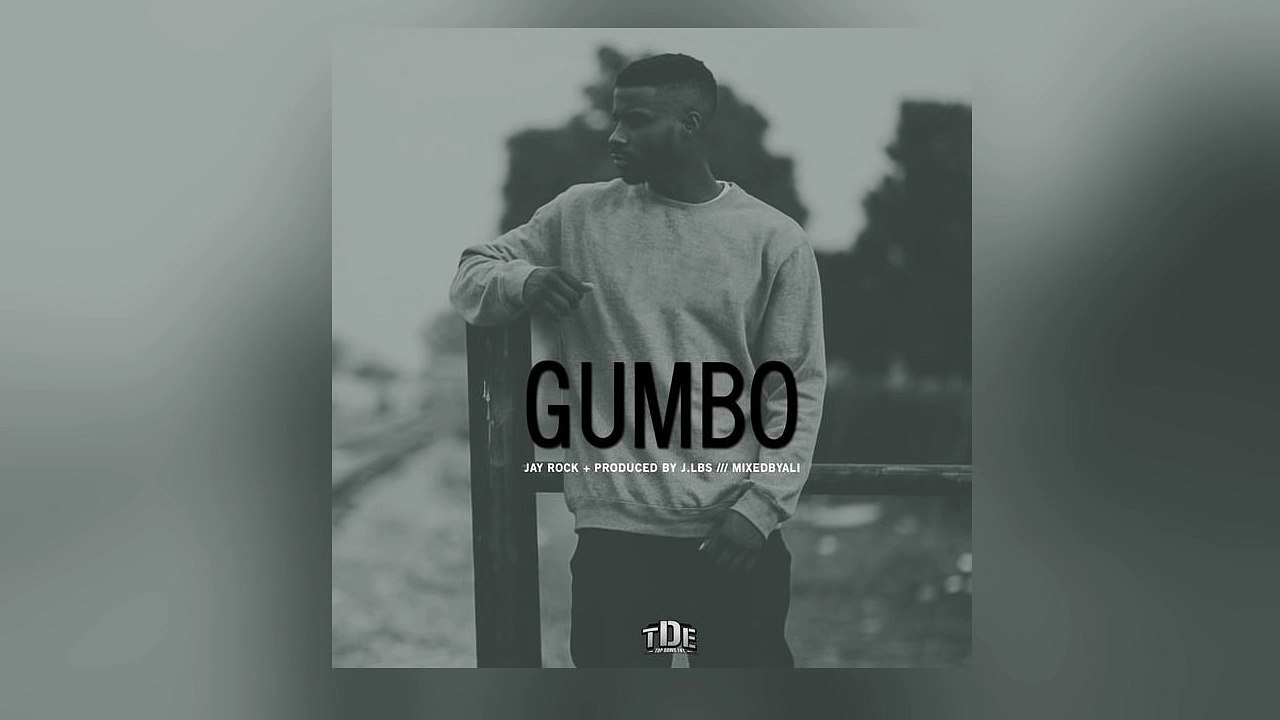 Jay Rock - Gumbo